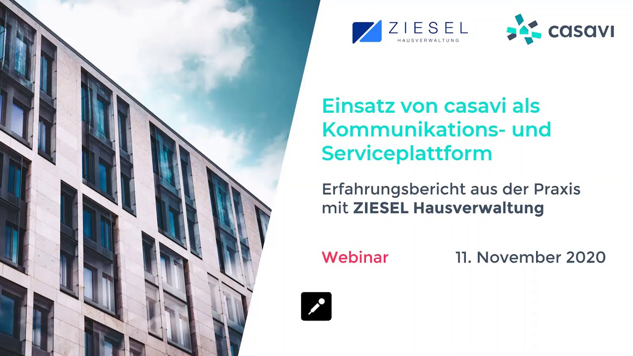casavi im Einsatz bei Ziesel Hausverwaltung - Erfahrungsbericht aus der Praxis
