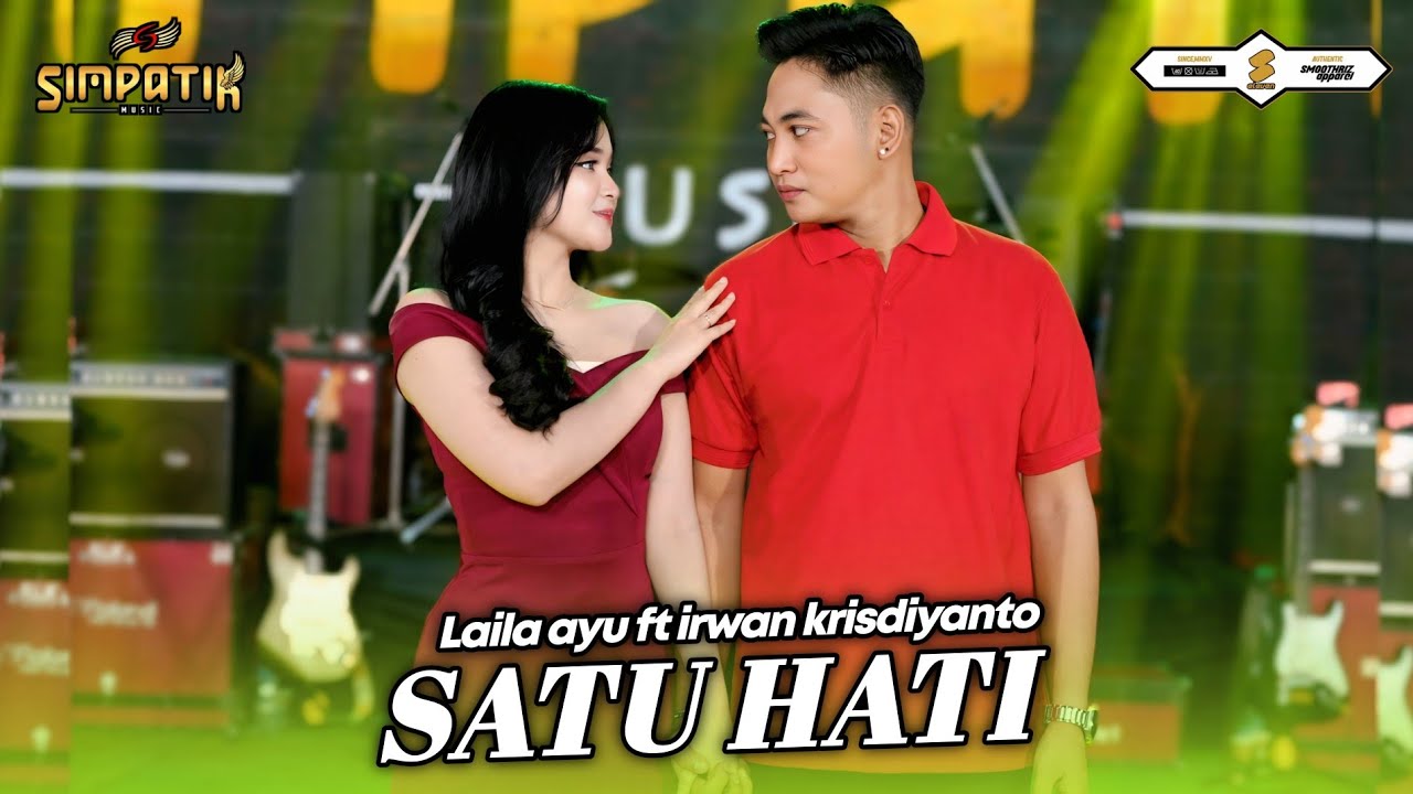 SATU HATI - LAILA AYU FT IRWAN KRISDIYANTO - SIMPATIK MUSIC