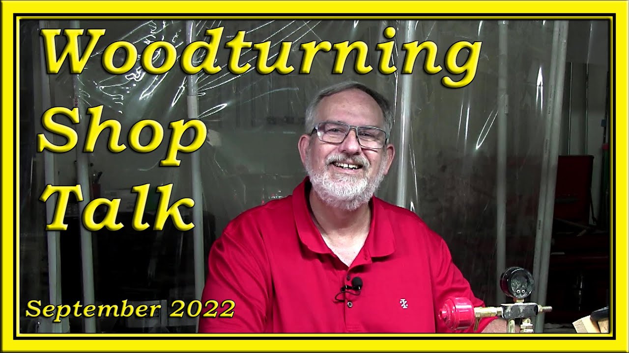 Shop Talk September 2022 By Dean's Woodworking #woodturning #woodturningforbeginners