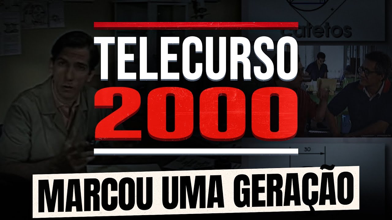 TELECURSO 2000: A VERDADEIRA HISTÓRIA DESSE PROGRAMA QUE MARCOU UMA GERAÇÃO!
