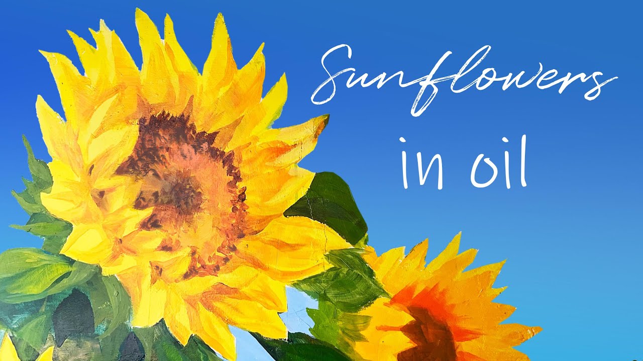 畫向日葵how to paint sunflower in oil easy