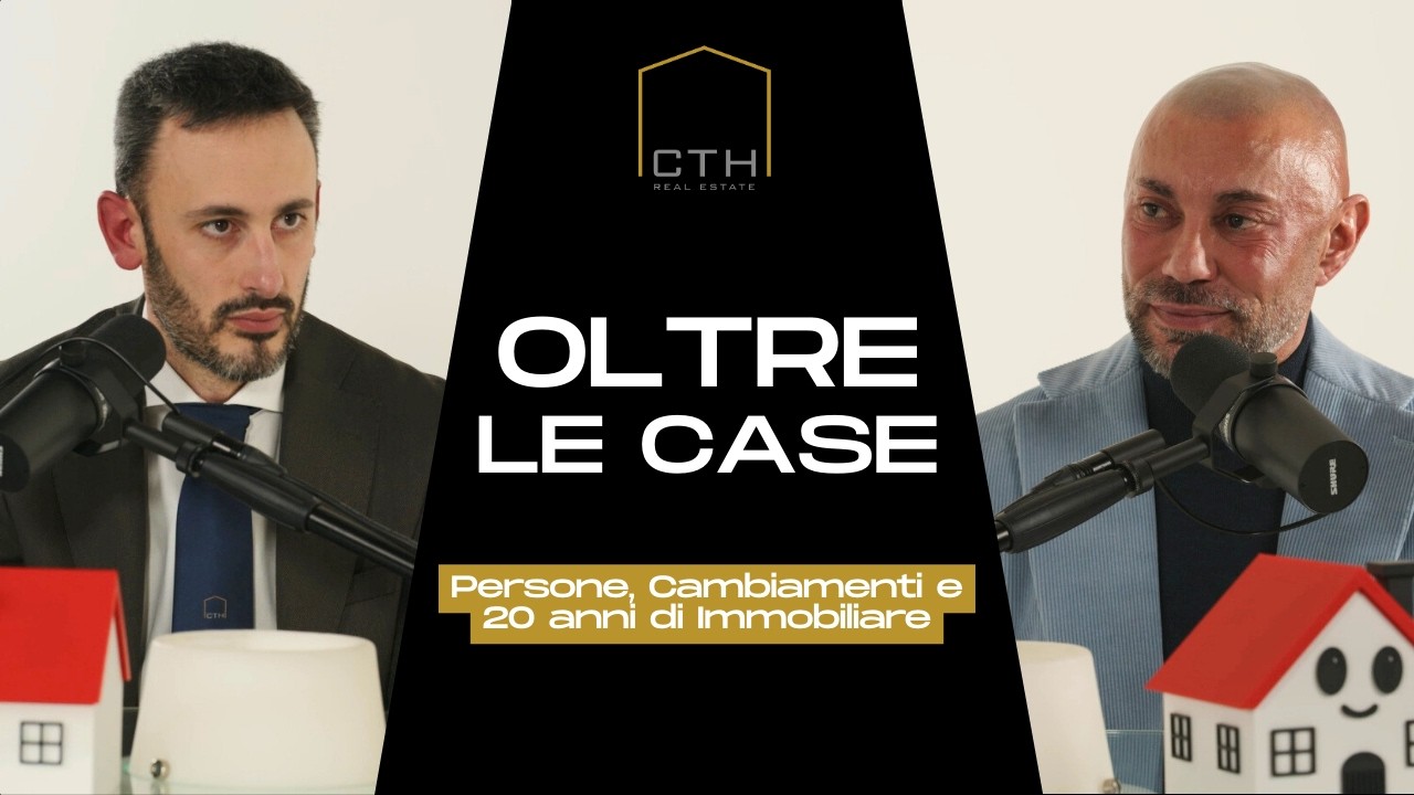 Oltre le Case | S2 EP1 Fidarsi sul lavoro: persone, cambiamenti e 20 anni di immobiliare
