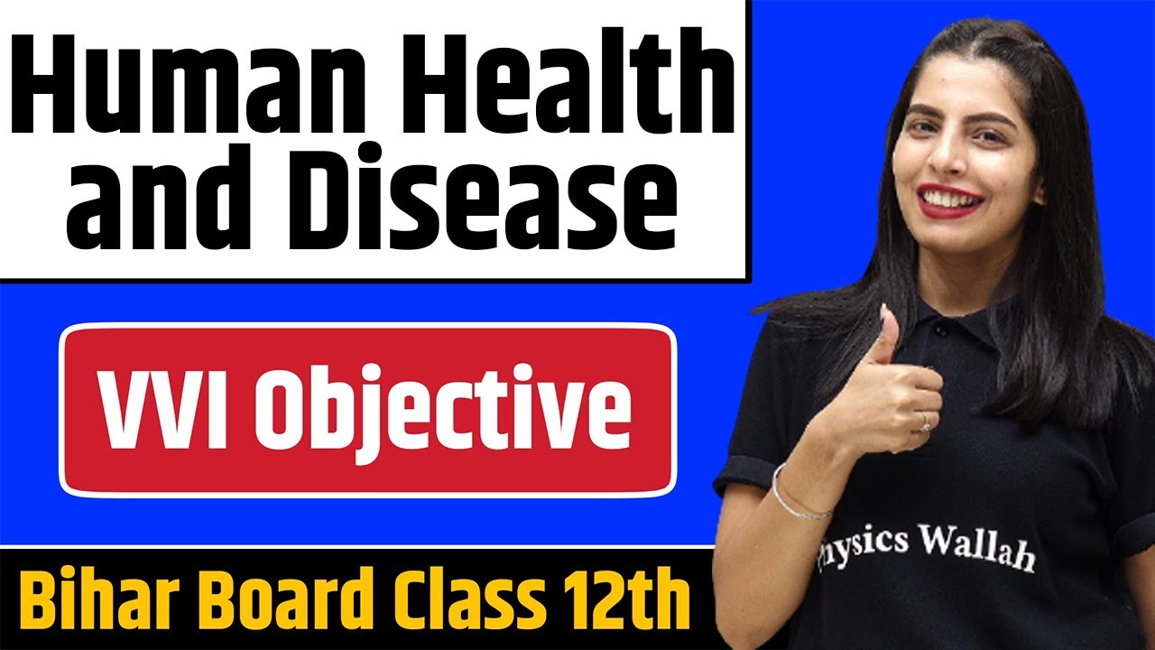 Human Health and Disease - Most Important MCQs | इससे बाहर नही पूछेगा | Bihar Board Inter Exam