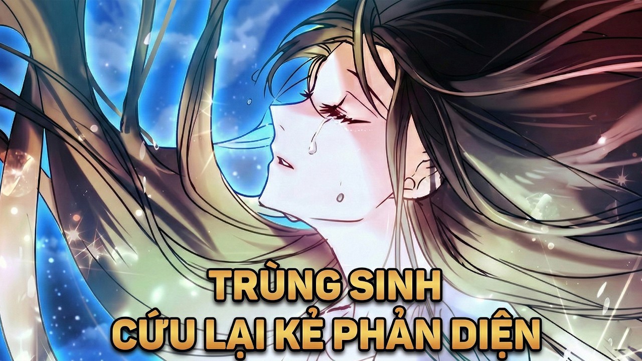 Trùng Sinh Trước Khi Chết Cô Gái Lại Cứu Phản Diện Mù [Phần 1] Tôi Mới Là Gia Chủ Thật Sự