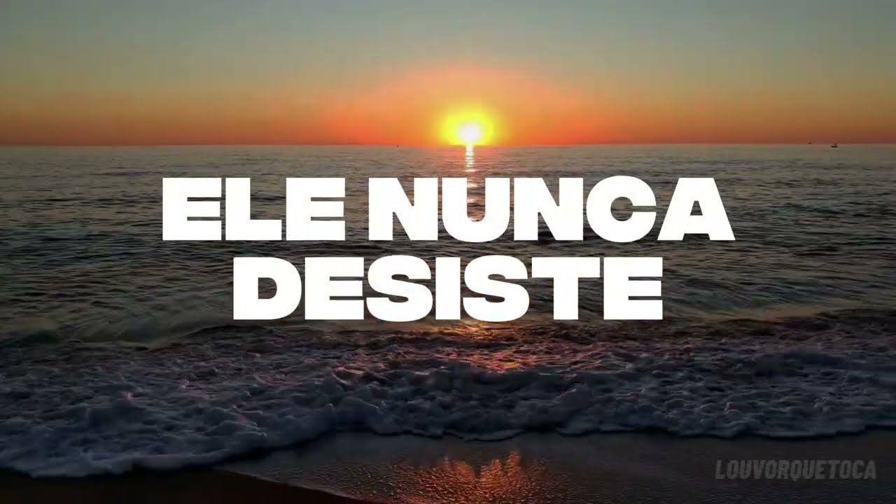 Ele Nunca Desiste - Louvorquetoca - Trap Gospel ( Letra )