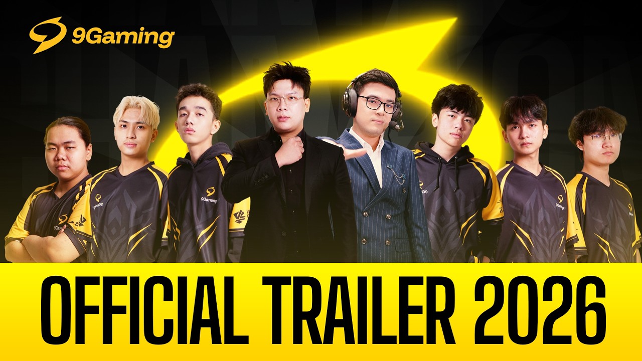[OFFICIAL TRAILER] 9Gaming Esports Sẵn Sàng Chinh Phục VCS 2026