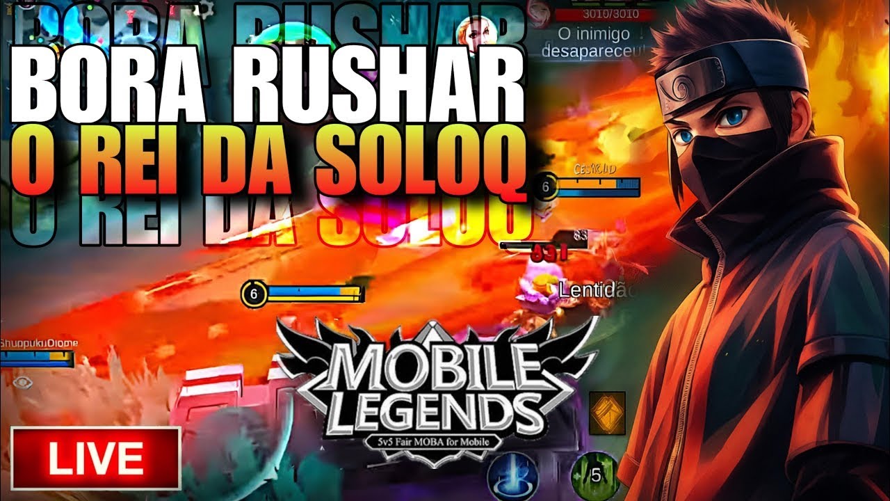 O REI DA SOLOQ | Bora Rushar na Ranked AO VIVO - Mobile Legends