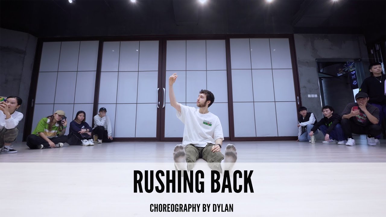 RUSHING BACK - Choreography by DYLAN