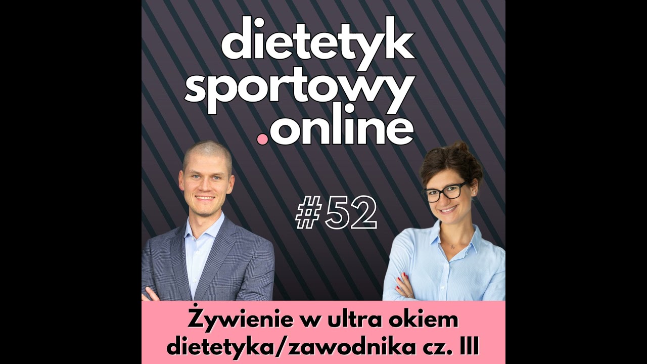 Żywienie w ultra okiem zawodnika/dietetyka cz. III
