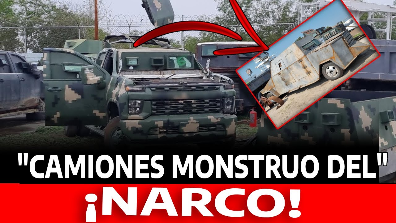 Camiones Monstruo: La Infraestructura del Narco para Resistir al Estado | Análisis