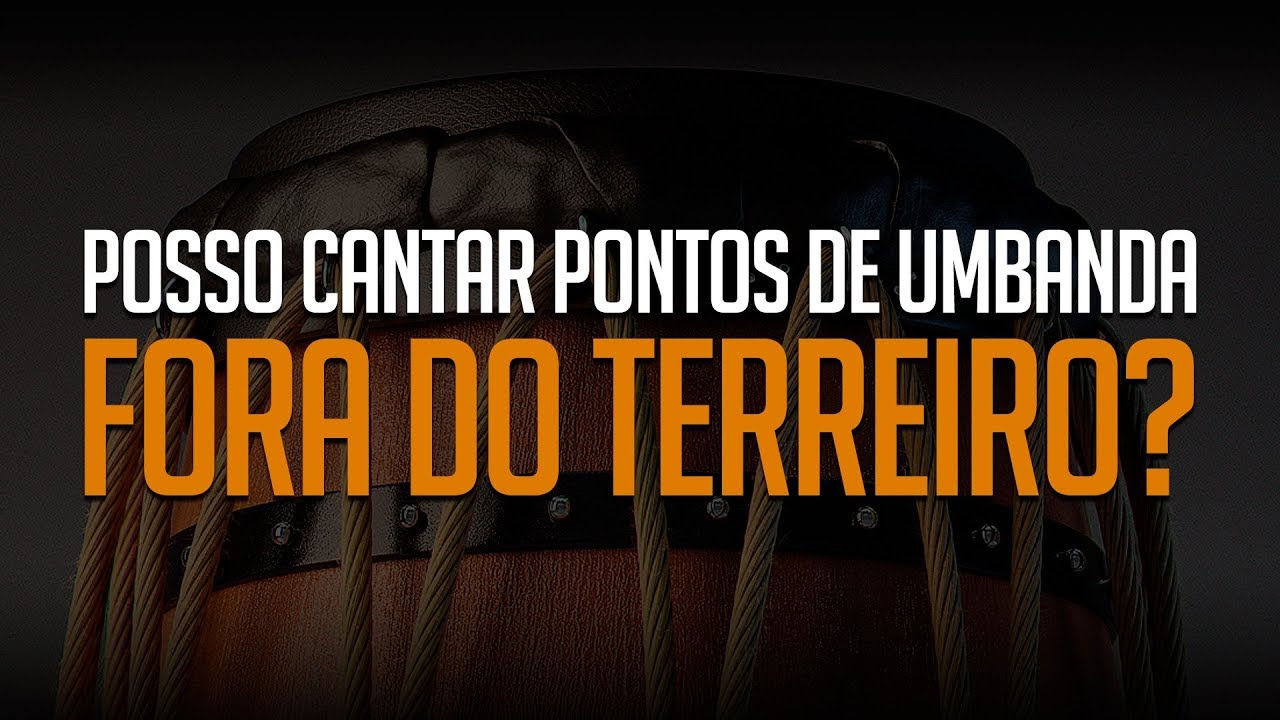 Umbanda Eu Sinto | Posso cantar pontos de Umbanda fora do terreiro?