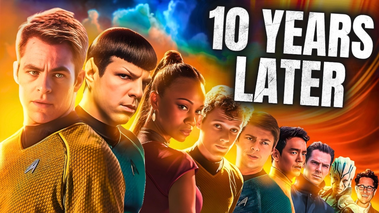 The JJ Abrams Star Trek Trilogy... 10 Years Later