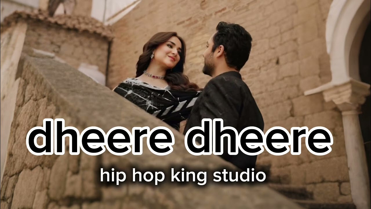 Dheere Dheere | romantic  song | Hip Hop King Studio | Prod. by Ali Khan