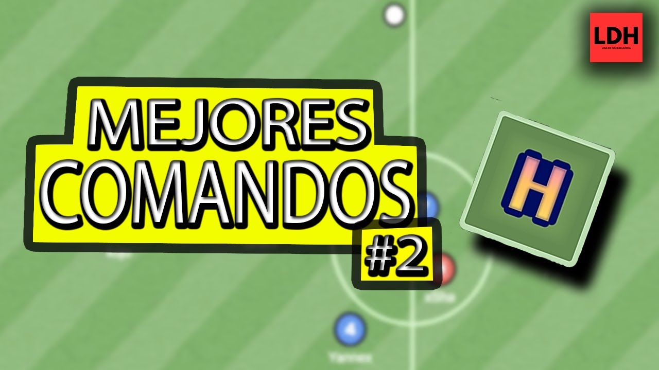COMANDOS DE HAXBALL QUE DEBES SABER PARTE 2