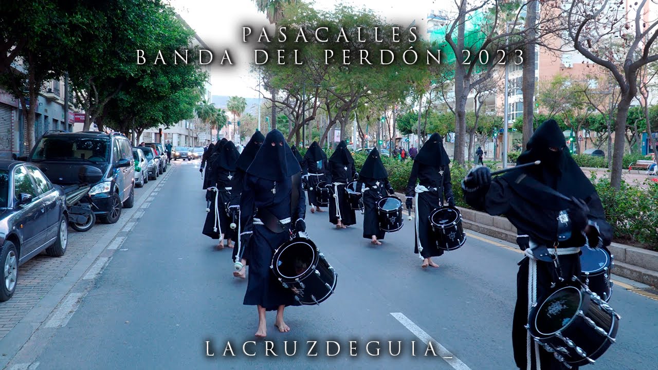 [4K] PASACALLES DE LA BANDA DEL PERDÓN - ALMERÍA 2022