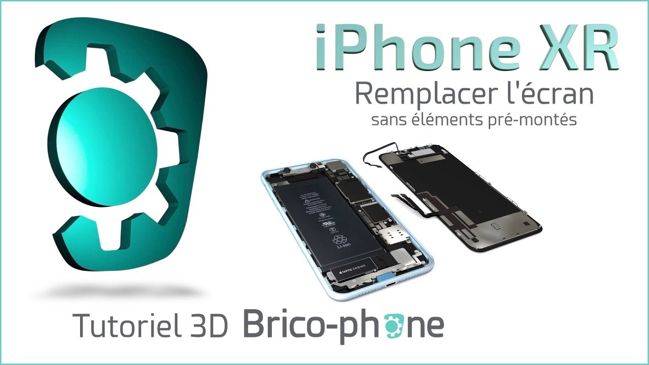 Comment changer l'écran sur l'iPhone XR (tuto 3D)