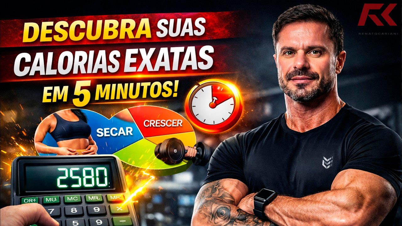A CONTA QUE NINGUÉM FAZ: QUANTAS CALORIAS VOCÊ PRECISA POR DIA? SIMPLES, RÁPIDO E SEM NUTRICIONISTA!