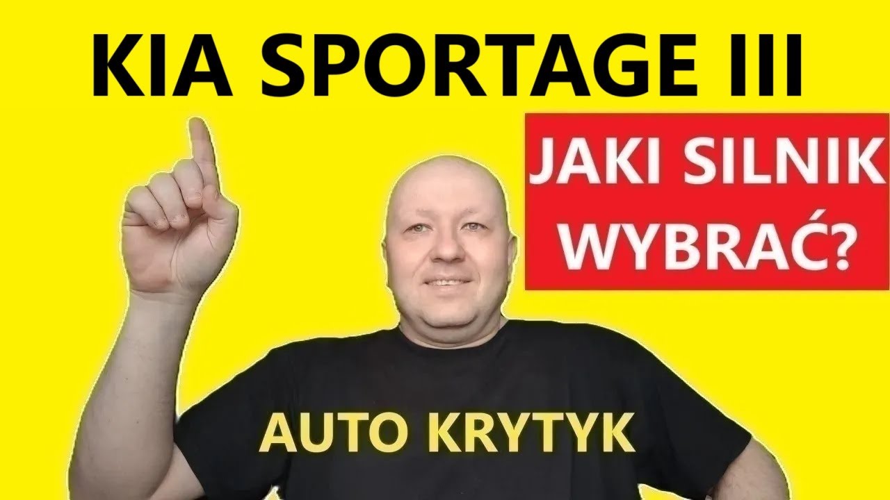 KIA SPORTAGE III JAKI SILNIK WYBRAĆ?