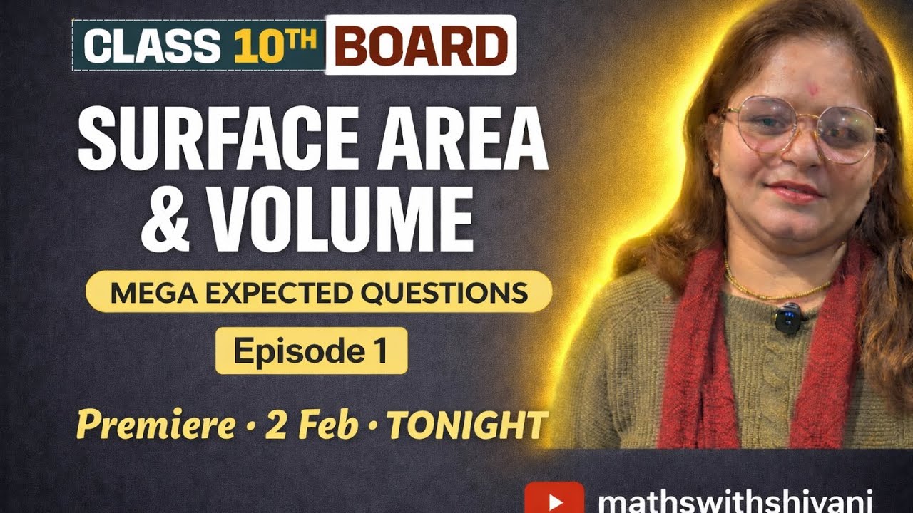 Class 10 Board Exam 2026 | Mega Expected Questions 🔥 Surface Area & Volume | Episode 1