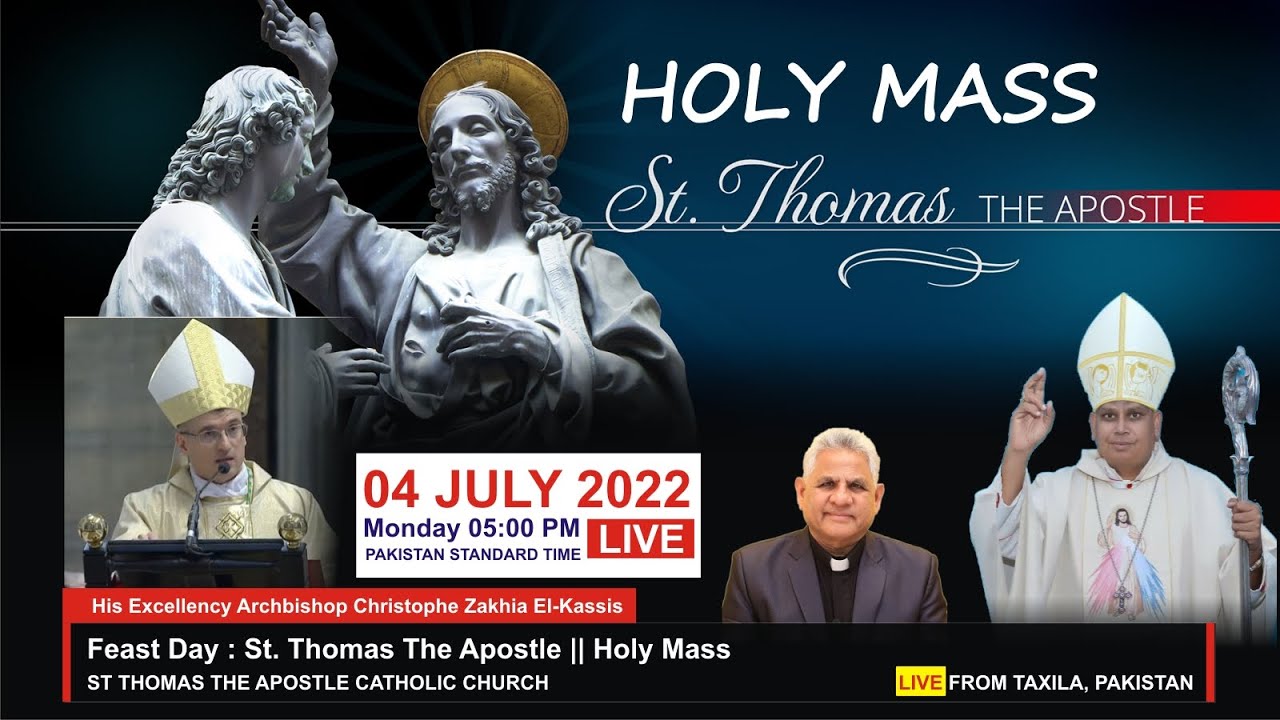 Feast of St Thomas the Apostle || 04-July-2022 ||  Urdu || Fr James Shamaun Production Live Stream