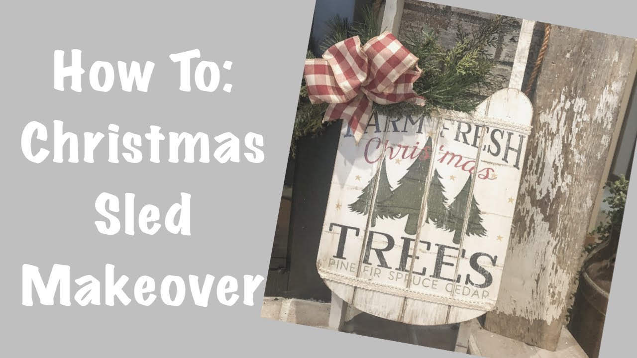 How to: Christmas Sled Makeover