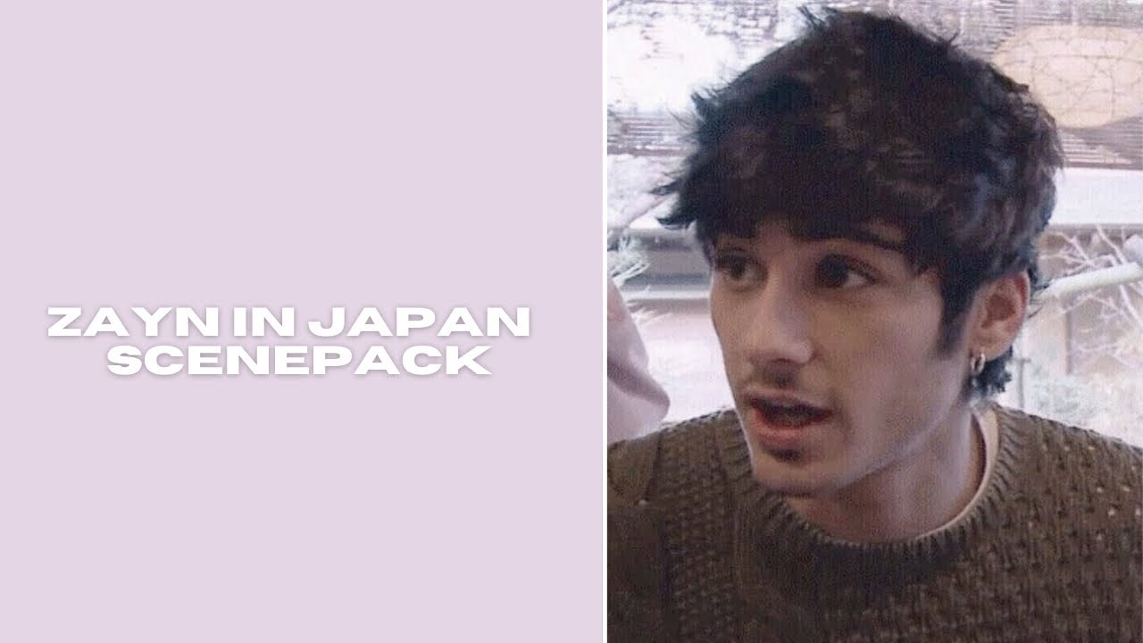 zayn malik in japan scenepack | ftdtscenepacks
