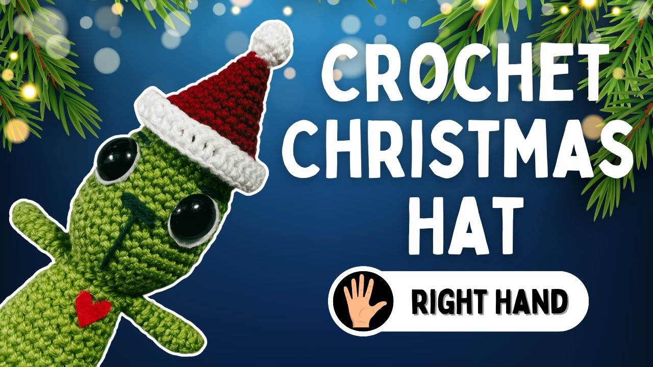 Crochet With Me | Christmas Santa Hat | Grinch Holiday Amigurumi Pattern | Right Hand