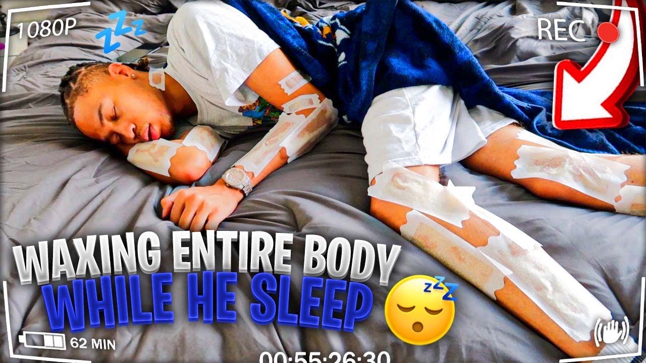 WAXING MY BOYFRIEND'S ENTIRE BODY WHILE HE'S SLEEPING!