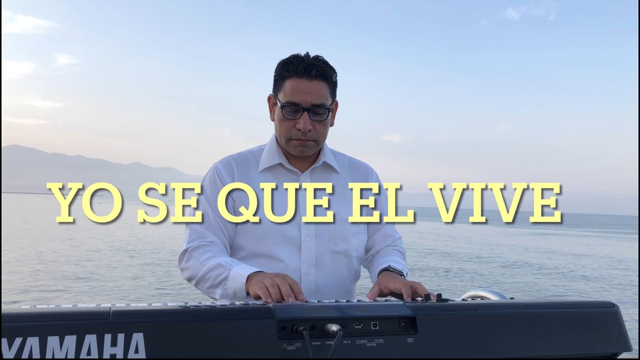 YO SE QUE EL VIVE