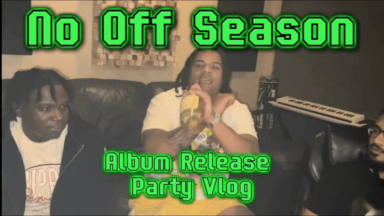 No Off Season Album Release Vlog