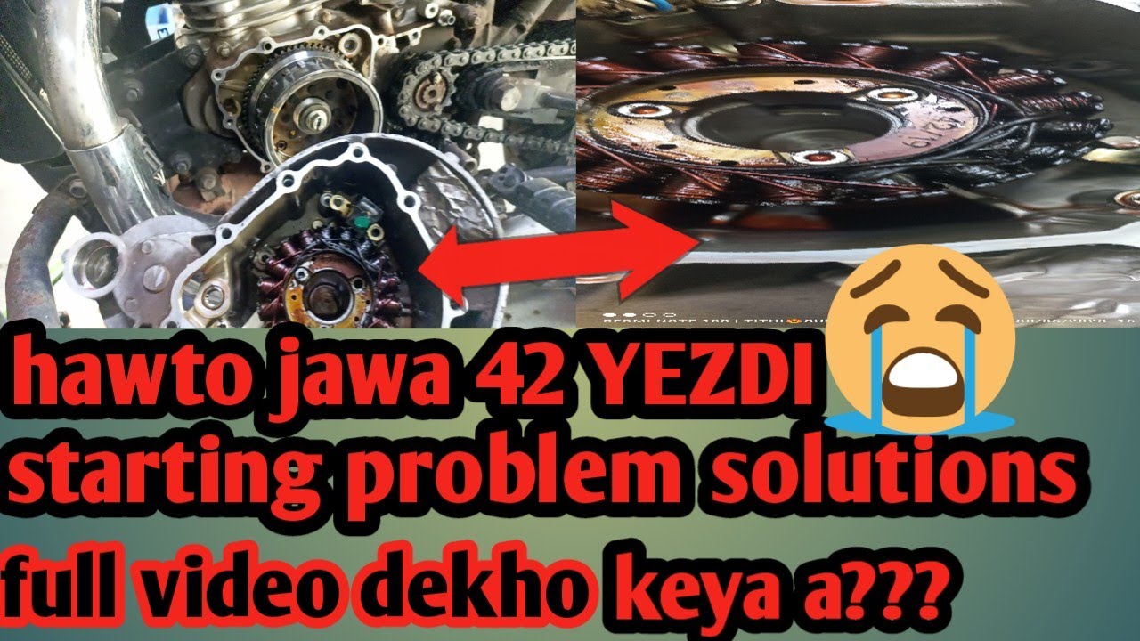 hawto jawa 42 YEZDI starting problem