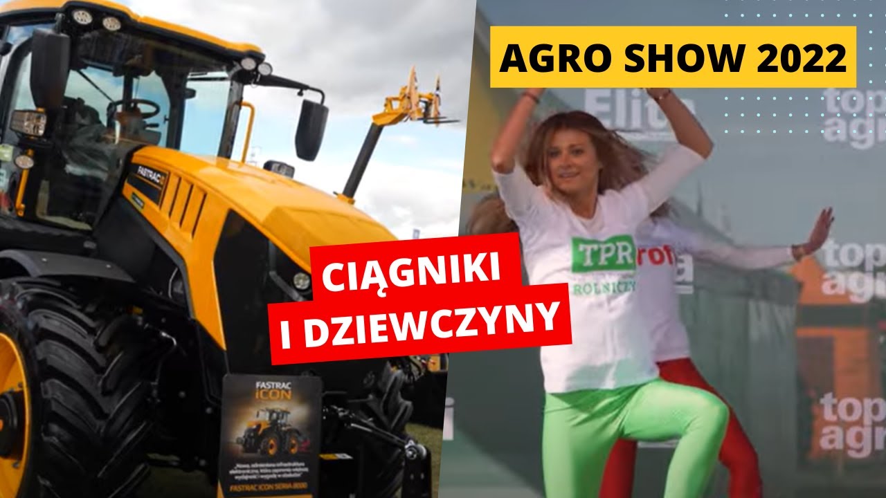 Piękne dziewczyny i super ciągniki na Agro Show 2022