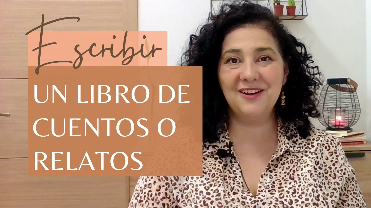ESCRIBIR un LIBRO de CUENTOS o RELATOS: cómo ESTRUCTURARLO #consejosparaescritores #comoescribir
