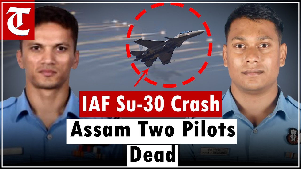 “Two Pilots Killed” IAF Confirms Sukhoi Su-30 Crash in Assam