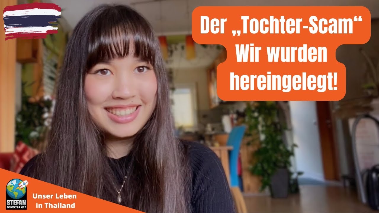 Der „Tochter-Scam“ Wir wurden hereingelegt!  