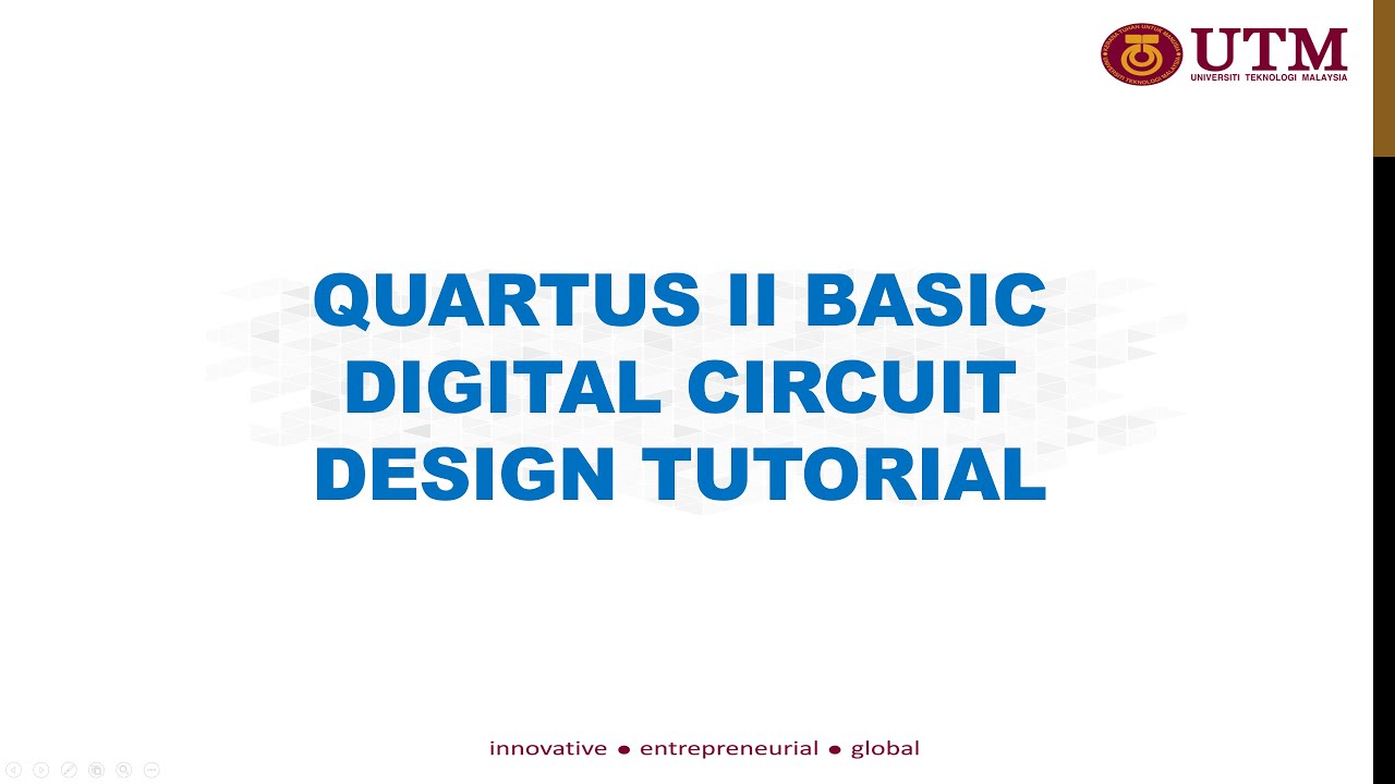 Quartus II Basic Digital Circuit Design Tutorial