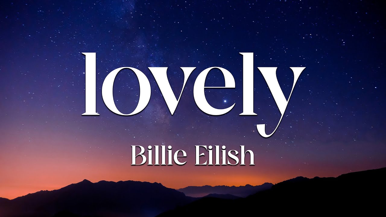 Billie Eilish - lovely (Lyrics) ft. Khalid (Loop Video)