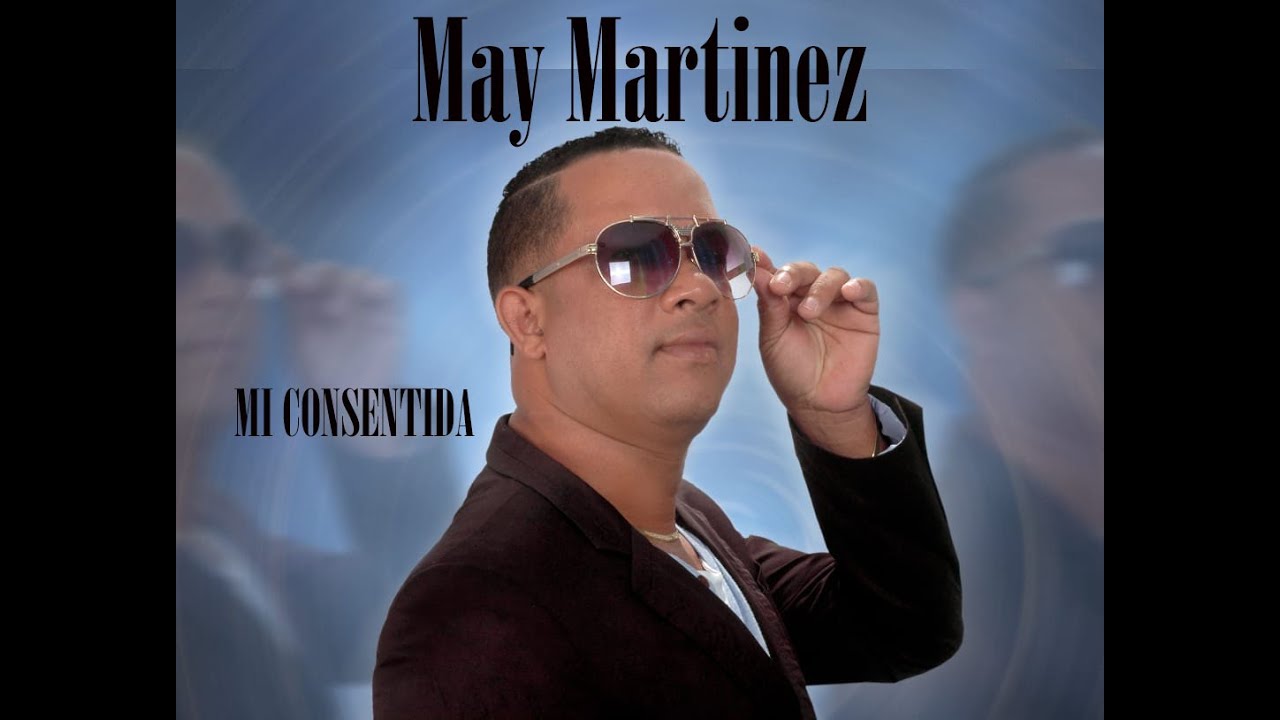 MAY MARTINEZ-MI CONSENTIDA