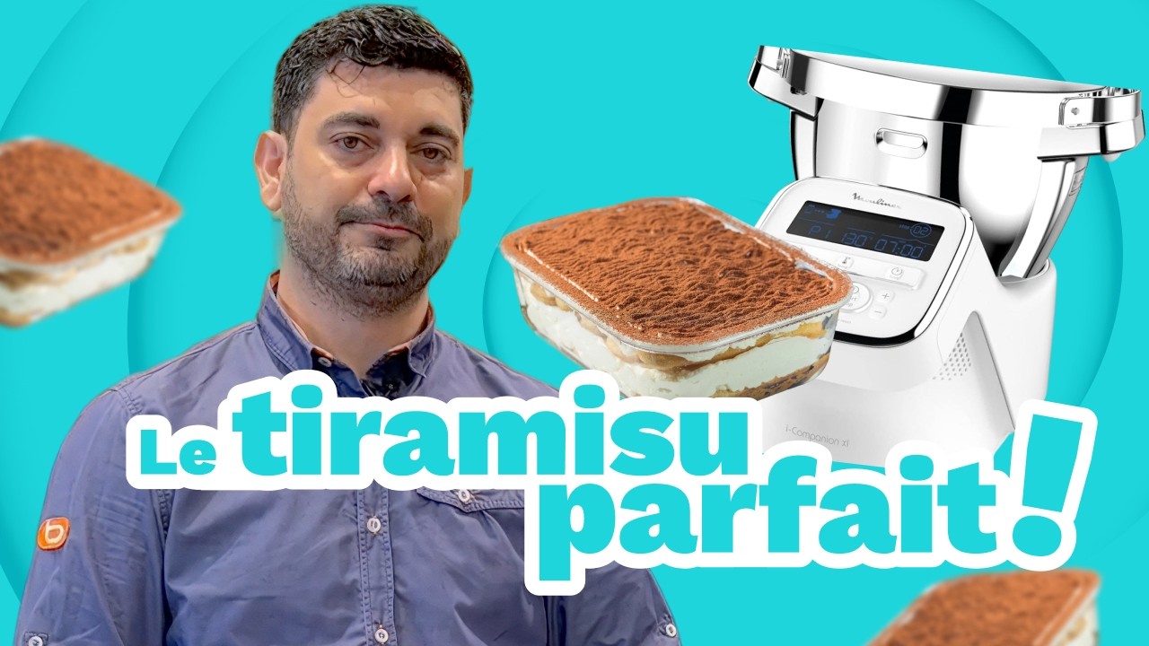 Recette de tiramisu au Moulinex connect I-Companion XL I Boulanger