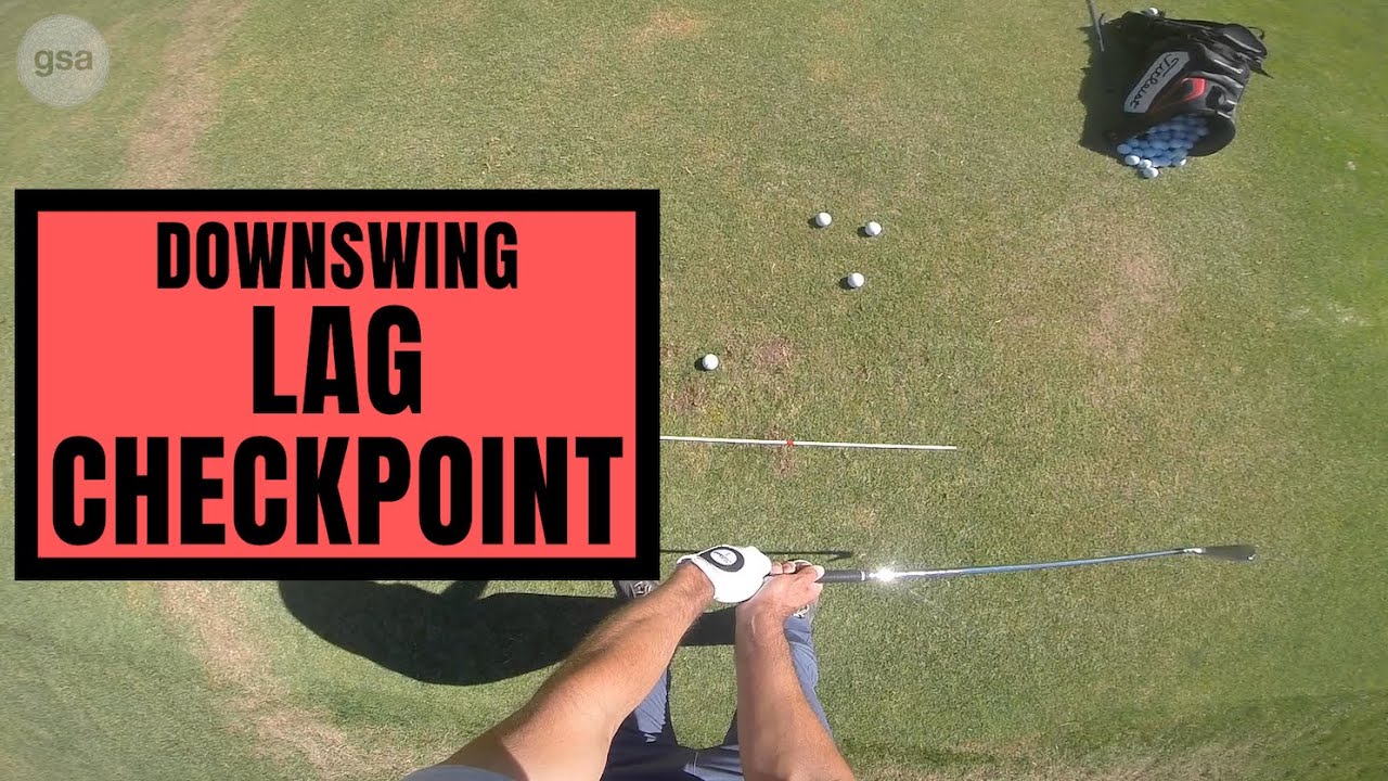 Downswing Lag Checkpoint (Tour Release - Delivery Position)