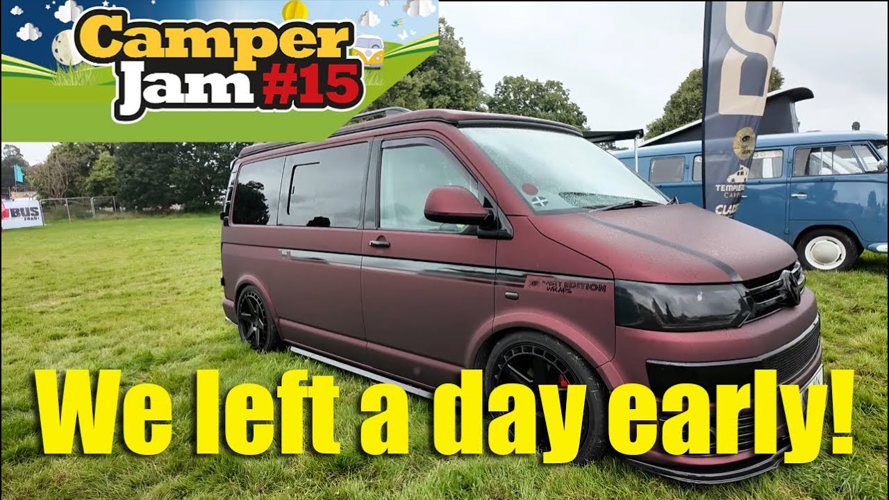 CamperJam #15 - We left a day early!