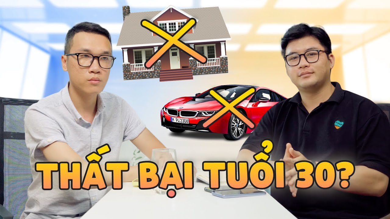 Vinh Xô | 30 tuổi chưa có nhà, có xe là thất bại? #Podcast