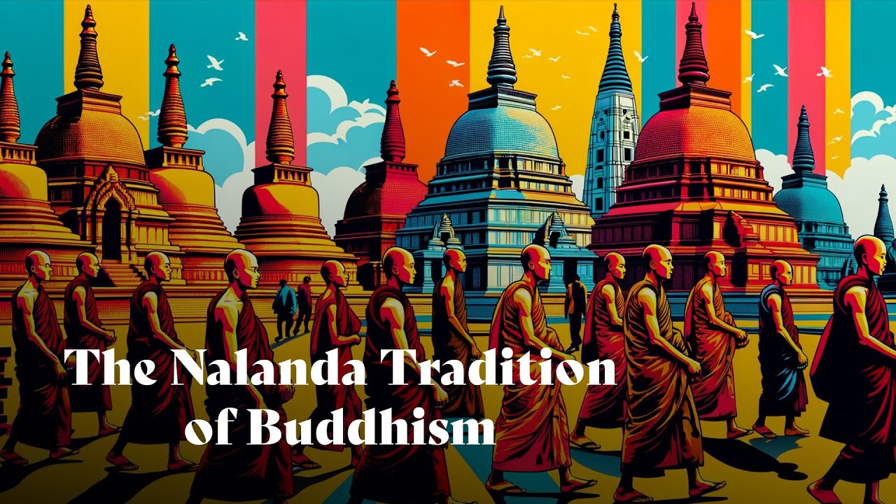 The Nalanda Tradition of Buddhism | Geshe Namdak
