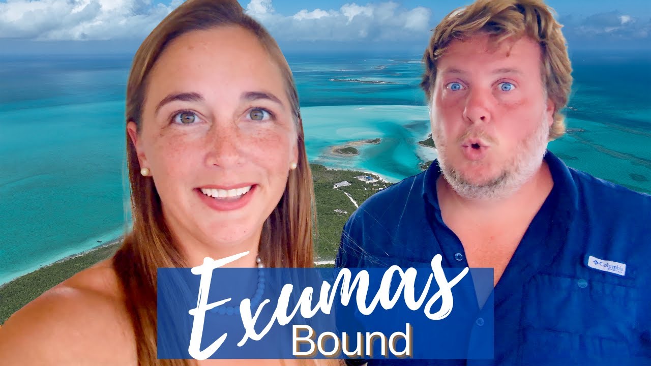 Setting Sail for the Exumas: A New Chapter in Our Adventure | PDG Adventures Ep47