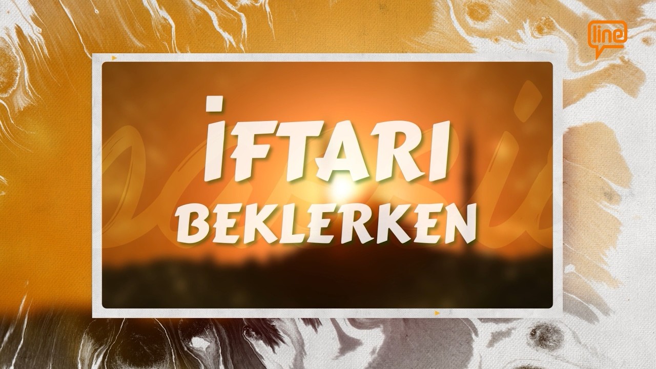İftarı Beklerken | 3. Gün - İmam-Hatip Ahmet Sinan Erçetin - Bursa İl Müftü Yardımcısı Şevket Bulut