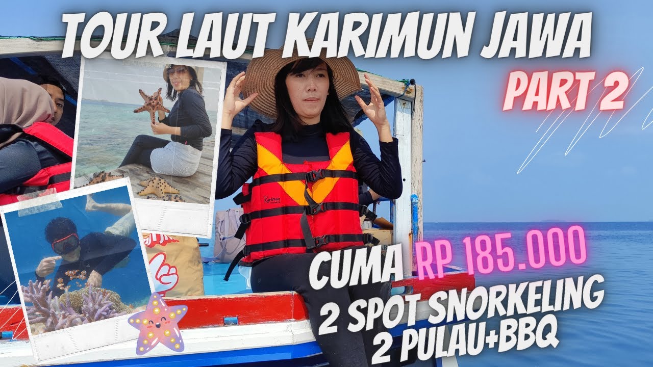 Trip dari Bandung ke Karimun Jawa, Snorkeling dan Tour Laut  menjelajahi laut karimunjawa, 🌊🥽 Part 2