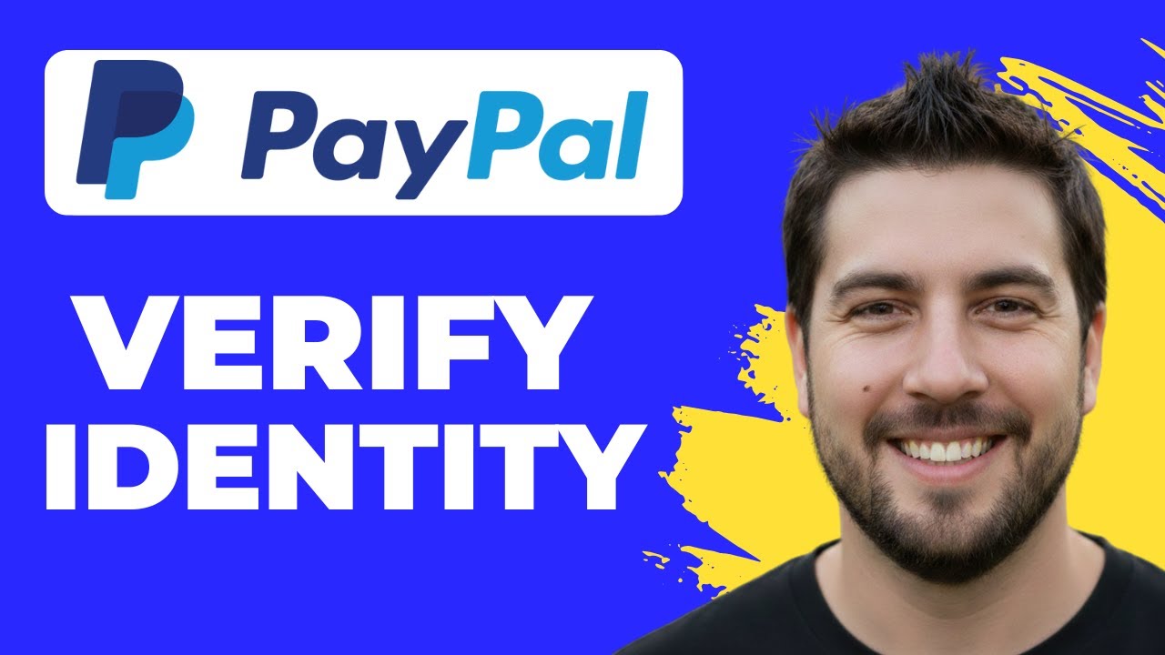 How To Verify Identity On PayPal (Full Guide)