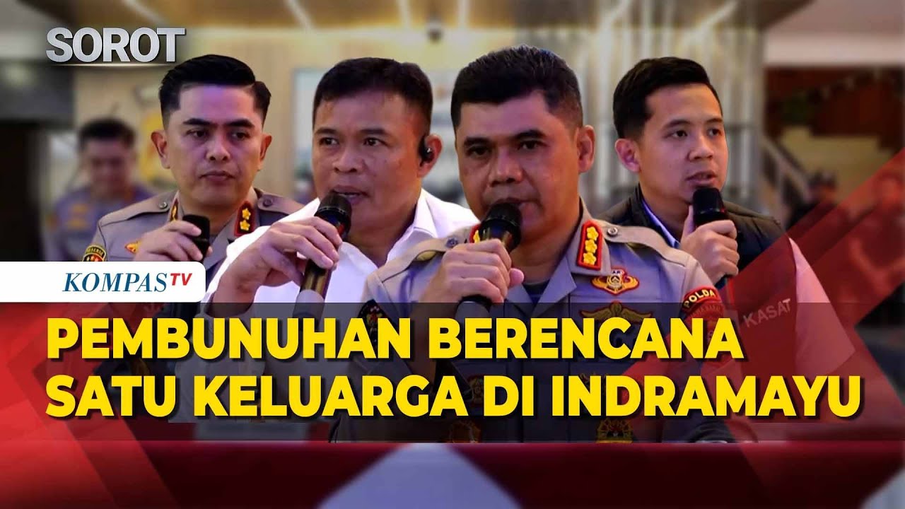 [FULL] Polisi Bongkar Motif & Kronologi Pembunuhan Satu Keluarga di Indramayu