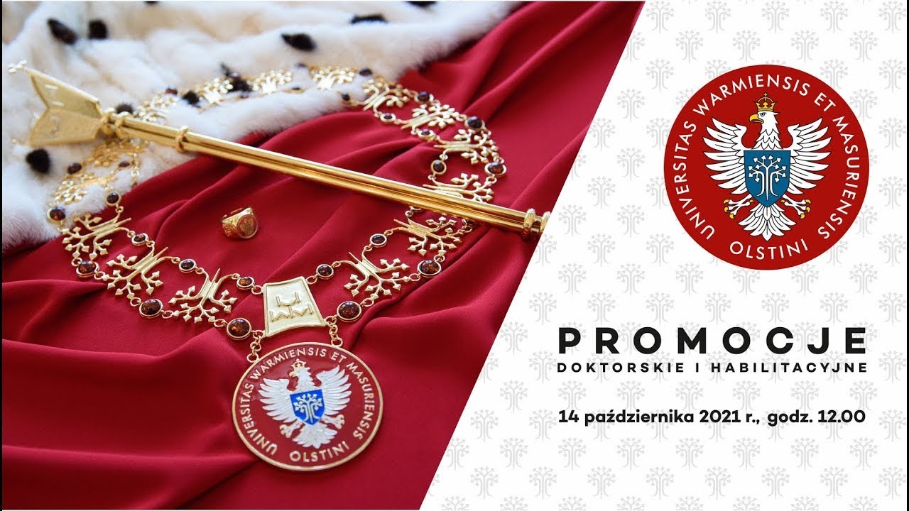 Promocje Doktorskie i Habilitacyjne UWM 2021