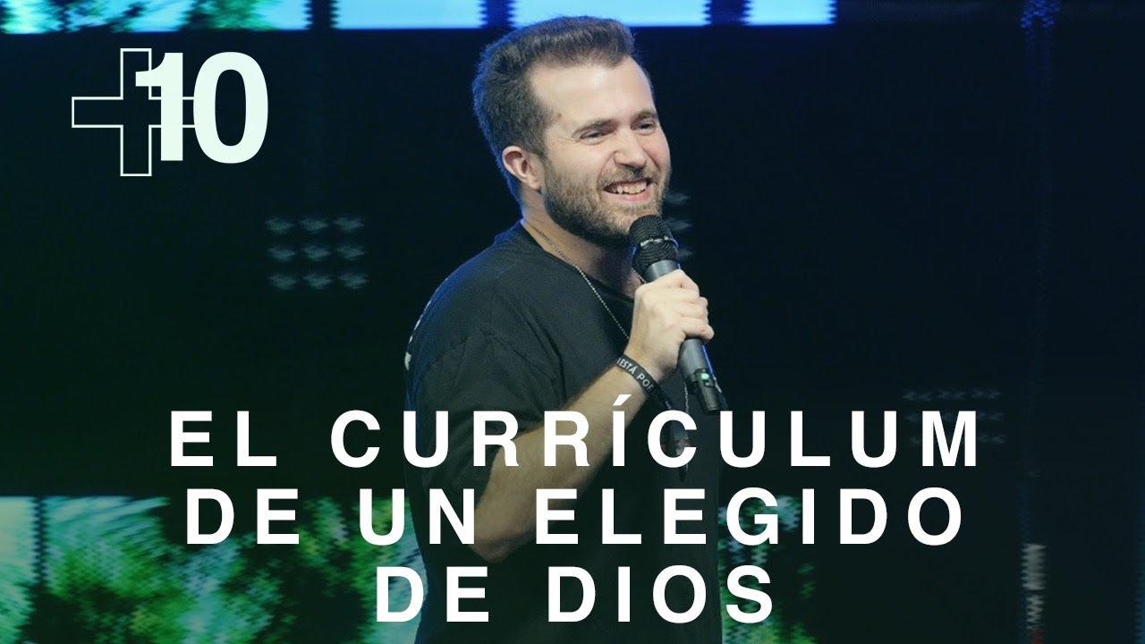 El curriculum de un elegido de Dios | Pr.Ezequiel Fattore | Marzo 4, 2018